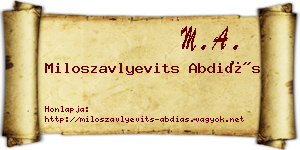 Miloszavlyevits Abdiás névjegykártya